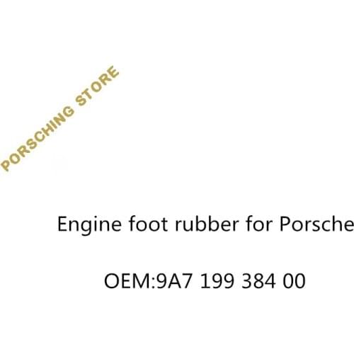 Engine foot rubber for Porsche OEM:9A719938400