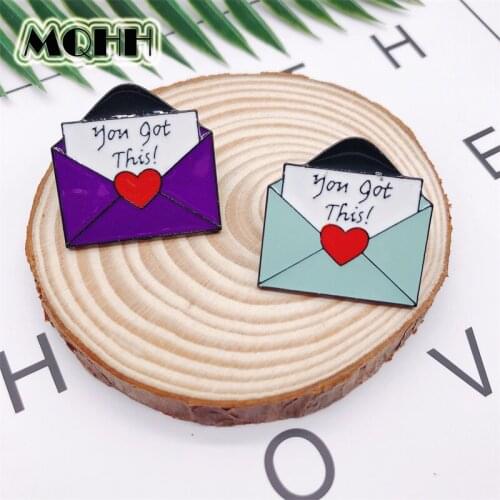 Cartoon Enamel Pins Fashion Love Envelope Brooch YOU GOT THIS Button Badges Brooch Bag Shirt Hat Jewelry Trinket Gift For Lovers