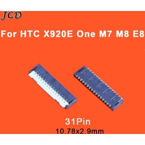JCD LCD Display Screen FPC Connector 31pin On Motherboard Logic Board 31 pin For HTC Butterfly X920E One M7 M8 E8