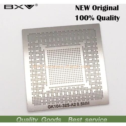 Direct heating GM204-200-A1 GM204-400-A1 GK104-355-A2 GK104-425-A2 GK104-200-KA-A2 N14E-GT-W-A2 N13E-GR-A2 stencil