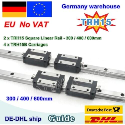 【DE free VAT】 15mm Square Linear Guide Rail TRH15 300mm-600mm & TRH15B carriages Square Slider Block for CNC Router Milling