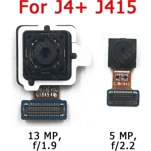 Original Front and Rear Back Camera For Samsung Galaxy J4 Plus J415 Main Facing Camera Module Flex Cable Replacement Spare Parts