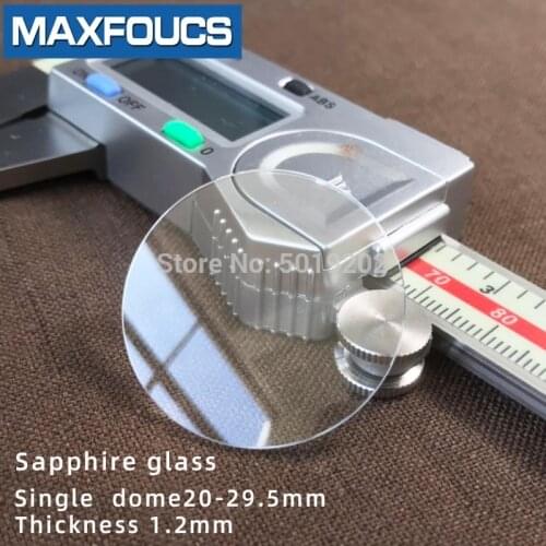 Watch glass Anti-scratch sapphire single dome Thick 1.2mm diameter 20 mm to29.5 mm Transparent crystal 1Pieces