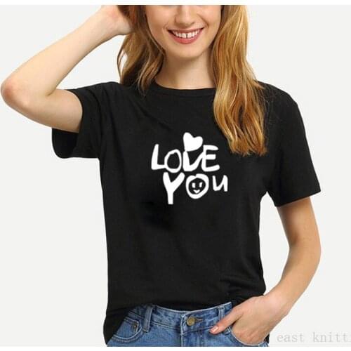 Love You Printed Tee Shirt Femme Summer Short Sleeve O-neck T Shirts for Women Cotton Loose Black White T Shirt Women