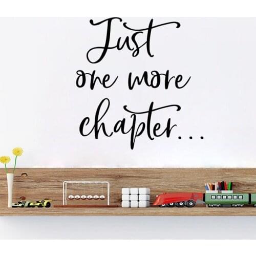Just One More Chapter Wall Sticker Reading Wall Decal Reading Corner Kids Children Room Decoration Library Decor Wallpaper