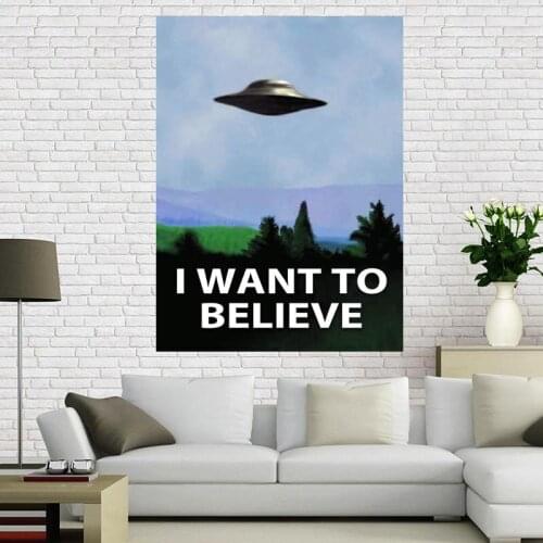 Custom canvas poster Art I Want To Believe painting Big Size poster cloth fabric wall poster print Silk Fabric Print