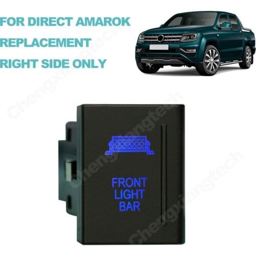 12V 3A Blue Led FRONT LIGHT BAR Car Push Button Switch On-Off for VW Volkswagen Amarok OEM Replacement Switch, Right Side