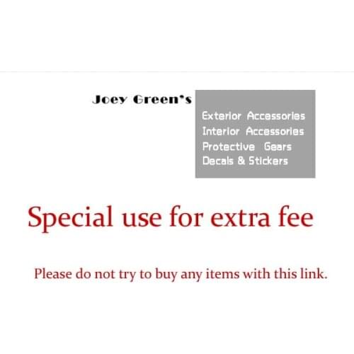 Special use for extra fee of Joey Greens store Shipment Freight Link/Make Up The Difference/Up Freight /Price Difference