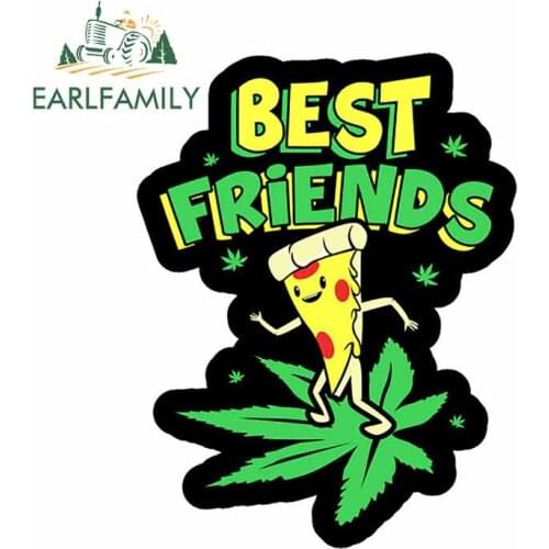 EARLFAMILY 13cm x 10.1cm for Weed Pizza Best Friends Motorcycle Car Sticker Vinyl Car Wrap Personality Creative Waterproof Decal