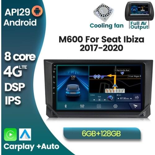 Android 10.0 6+128G IPS screen Car gps navigation multimedia player for SEAT Ibiza 2017 2018 autoradio carplay 4G BT 2019 2020