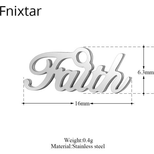Fnixtar 50pcs/lot Top Fashion Stainless Steel Faith Letter Mini Pendants Charms For Women Jewelry DIY 6.3*16mm Handmade Charm