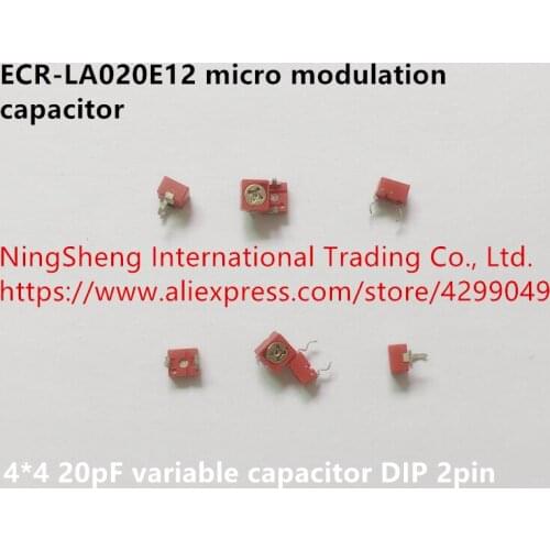 Original new 100% ECR-LA020E12 micro modulation capacitor 4*4 20pF variable capacitor DIP 2pin (Inductor)