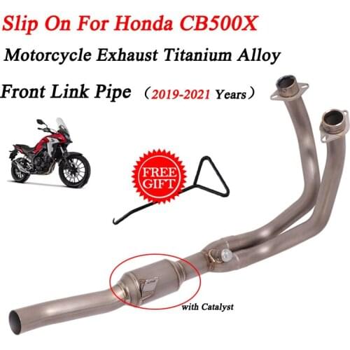 Slip On For Honda CB500X 2019 2020 2021 Years Motorcycle Exhaust Escape Modified Titanium Alloy Front Link Pipe with Catalyst