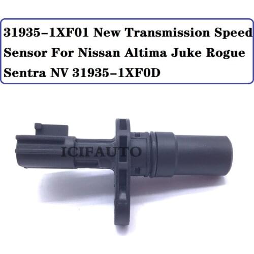 31935-1XF01 Transmission Speed Sensor For Nissan Altima Juke NV Sentra Versa 31935-1XF0D / 319351XF01 / 319351XF0D