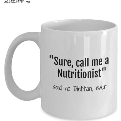 Call Me a Nutritionist - Registered Dietician Day, Nutrition Student Coffee Mug, 11 Oz