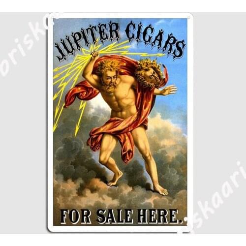 Jupiter Cigars 1868 Vintage Poster Metal Sign Cinema Kitchen Garage Club Customize Wall Plaque Tin sign Posters