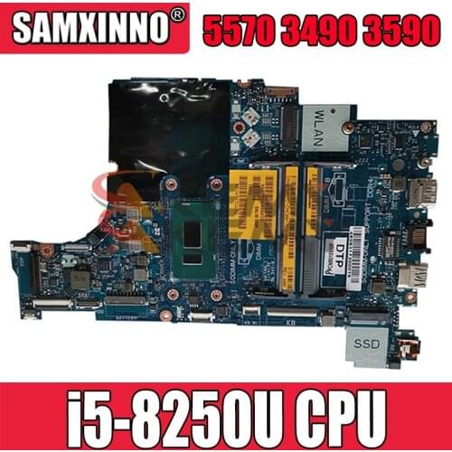 FOR Dell Latitude 5570 E3490 3490 motherboard Intel i5-8250U 1.6 GHz(SR3LB) CAL50 LA-F115P 09XJTY CN-09XJTY mainboard tested ok