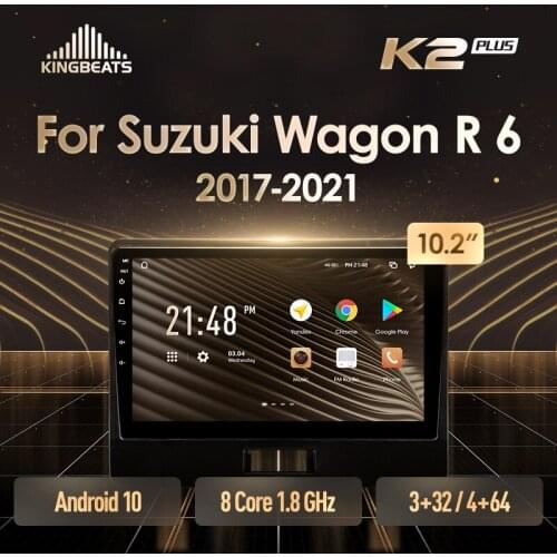 KingBeats Android Octa-Core head unit HU 4G in Dash Car Radio Multimedia Video Player Navigation GPS For Suzuki Wagon R 6 VI 2017 - 2021 no dvd 2 din Double Din Android Car Stereo 2din