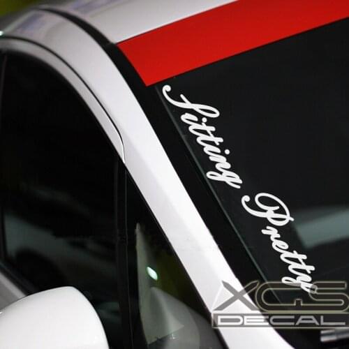 XGS DECAL Car styling hellaflush sitting pretty 57cm x 13cm vinyl reflective waterproof stickers for car windshield