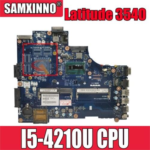 LA-A491P laptop Motherboard For DELL Latitude 3540 Core I5-4210U SR1EF Mainboard CN-0JTTMW 0JTTMW ZAL00 LA-A491P DDR3L