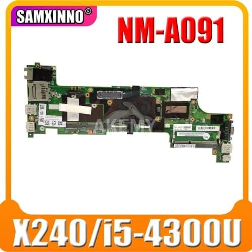 NM-A091 For Lenovo Thinkpad X240 notebook motherboard CPU i5 4300U 100% test work FRU 04X5148 04X5149 04X5152 04X5160