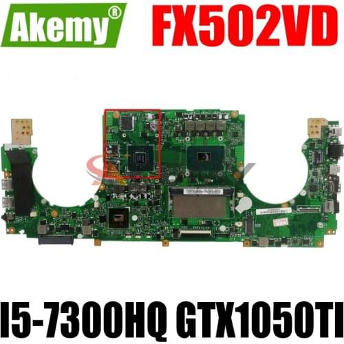 AKEMY FX502VD Laptop Motherboard For ASUS FX502VE FX502V GL502VM GL502V Original Mainboard I5-7300HQ GTX1050TI