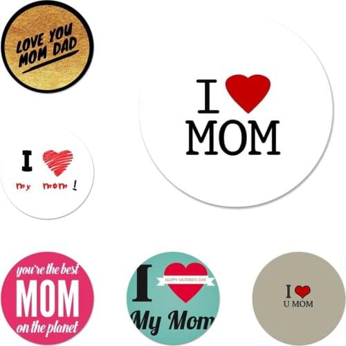 58mm I love my best mom Badge Brooch Pin Accessories For Clothes Backpack Decoration gift