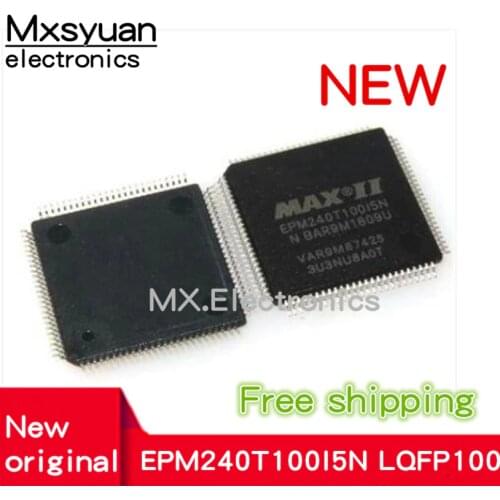 1pcs/lot EPM240T100I5N EPM240T100C5N EPM240T LQFP100 New original