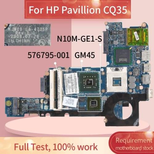 576795-001 576795-501 Laptop motherboard For HP Pavillion CQ35 Notebook Mainboard LA-4735P GM45 N10M-GE1-S 512M DDR2