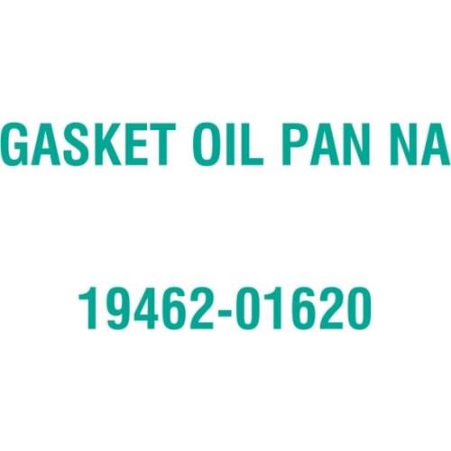 For Kubota 19462-01620 GASKET OIL PAN NA