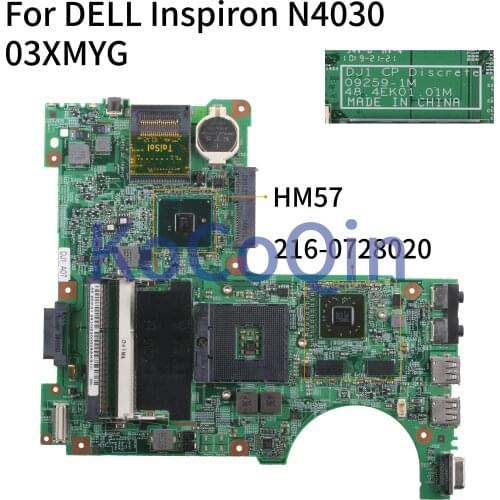 KoCoQin Laptop motherboard For DELL Inspiron N4030 HM57 216-0728020 512M Mainboard CN-03XMYG 03XMYG 09259-1M 48.4EK01.021