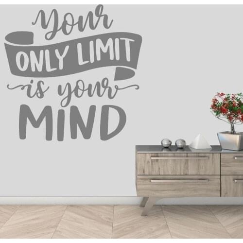 Your Only Limit Is Your Mind Quotes Stickers Home Bedroom Wall Art Decoration Removable A002845