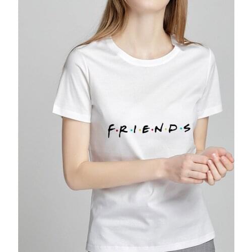 New Summer t shirt women friends letter Printed personality tee fashion Short Sleeve O-Neck t-shirt tops White Tshirt clothing