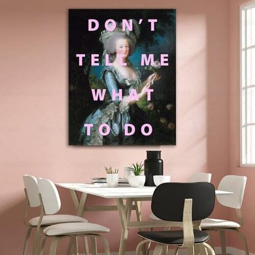 Marie Antoinette and The Rose Canvas Painting Marie Antoinette Dont Tell Me What To Do Funny Feminist Poster Wall Art Decor