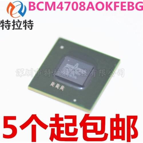 1pcs/lot BCM4708A0KFEBG BROADCOM BGA BCM4708AOKFEBG GBA Brand New & Original