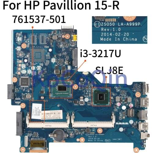 KoCoQin Laptop motherboard For HP Pavillion 15-R Core SR0N9 I3-3217U Mainboard LA-A999P 761537-001 tested