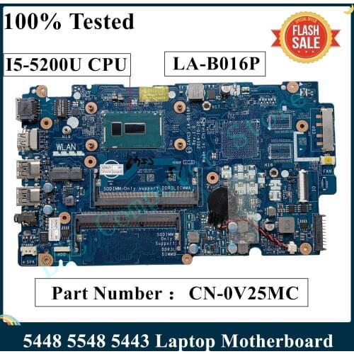 LSC For Dell inspiron 5448 5548 5443 Laptop Motherboard ZAVC1 LA-B016P CN-0V25MC V25MC I5-5200U CPU Mainboard 100% Tested