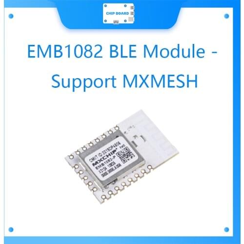 Seeed EMB1082 BLE Module - Support MXMESH