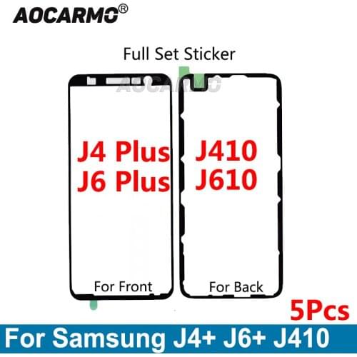 Aocarmo 5Pcs For Samsung Galaxy J4 J6 Plus J410 J610 Full Set Adhesive LCD Screen Tape Back Battery Cover Waterproof Sticker