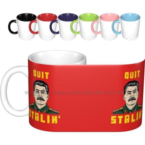 Quit Stalin Ceramic Mugs Coffee Cups Milk Tea Mug Quit Stalin Quit Stalin Quit Stalin Quit Stalin Joseph Stalin Stalin Ussr