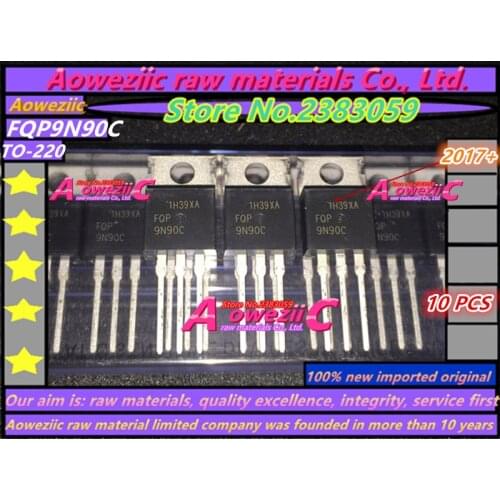 Aoweziic 2017+ 100% new imported original FQP9N90C 9N90C TO-220 MOSFET 900V 9A