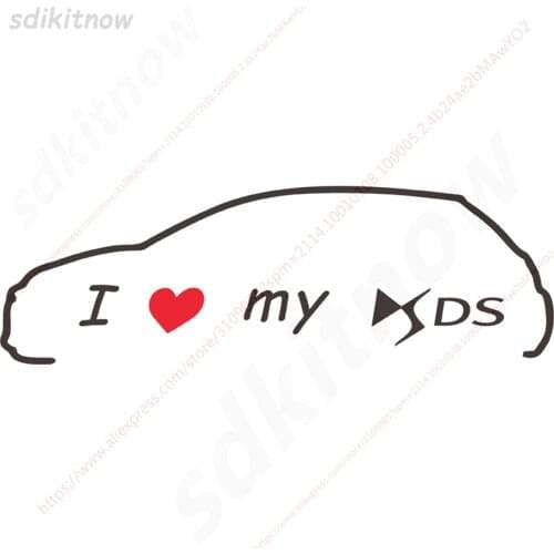 2019 New I love my car Decal Funny Creative Sticker Styling Door Decoration For Citroen DS DS4 DS4S DS5 DS6 DS7 DS5LS DS3