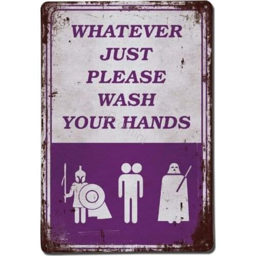 Promini Metal Sign,CX-108 Whatever Just Please Wash Your Hands Warning Sign,Aluminum Sign,Street Decoration Signs,Warning Signs