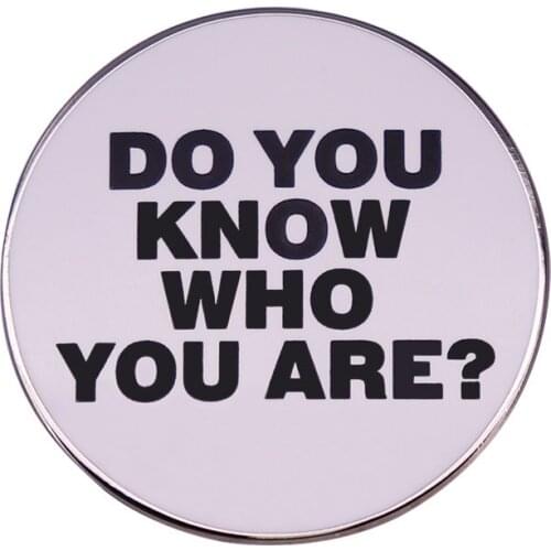 Do you know who you are? - Lights Up - HStyles Enamel Pin Badge
