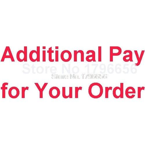 Extra pay on your order