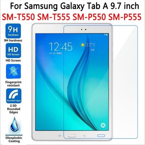High Quality Tempered Glass for Samsung Galaxy Tab A 9.7 T550 T555 Screen Protector for Tab A 9.7 S-Pen Version P550 P555 Case