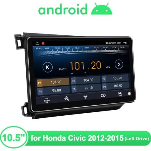 Android 10.0 System 10.5'' IPS Car Multimedia Player Support DAB+/DVR/OBD2/TPMS 1280*720 For Honda Civic 2012-2015(Left drive)