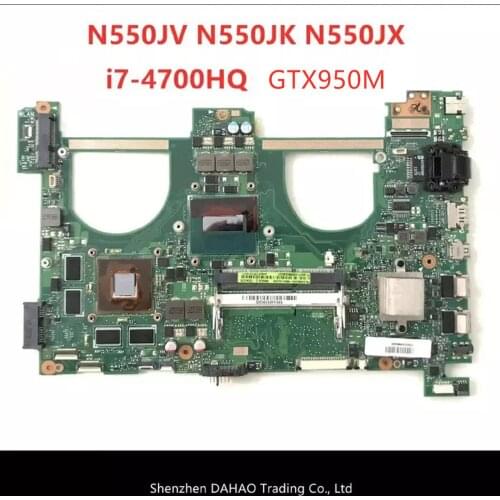 FOR ASUS N550JV N550JK N550HX N550J Laptop motherboard with i7-4700HQ GTX950 Graphics card 100% Working