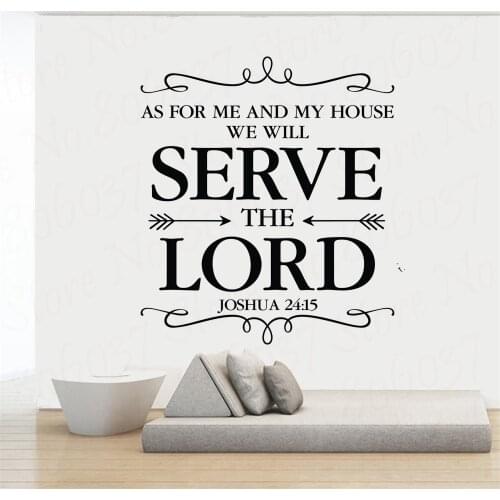 Joshua 24:15 Vinyl Wall Sticker Wild Eyes Signs As for me and my house we will serve the Lord, Scripture Art Decal WL1779
