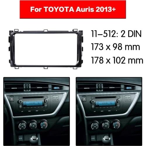 2 din Radio Fascia for TOYOTA Auris 2013+ (Piano Black) Stereo Fascia Dash CD Trim Installation Kit 11-512